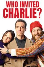 Watch Who Invited Charlie? 123moviesfree