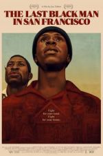 Watch The Last Black Man in San Francisco 123moviesfree