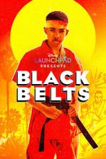 Watch Black Belts (Short 2023) 123moviesfree