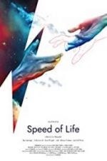 Watch Speed of Life 123moviesfree