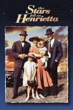 Watch The Stars Fell on Henrietta 123moviesfree