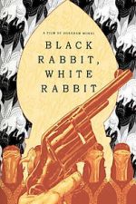Watch Black Rabbit, White Rabbit 123moviesfree