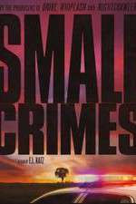 Watch Small Crimes 123moviesfree