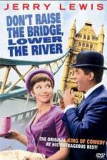 Watch Don't Raise the Bridge Lower the River 123moviesfree