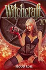 Watch Witchcraft 15: Blood Rose 123moviesfree