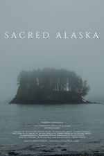Watch Sacred Alaska 123moviesfree