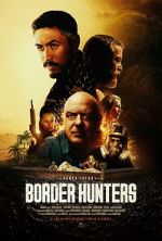 Watch Border Hunters 123moviesfree