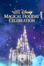 Watch The Wonderful World of Disney: Magical Holiday Celebration 123moviesfree
