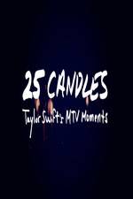 Watch 25 Candles: Taylor Swift’s MTV Moments 123moviesfree