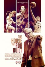 Watch The House That Rob Built 123moviesfree