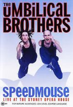 Watch The Umbilical Brothers: Speedmouse 123moviesfree