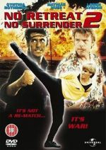 Watch No Retreat, No Surrender 2 123moviesfree