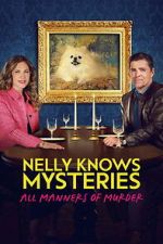 Watch Nelly Knows Mysteries: All Manners of Murder 123moviesfree