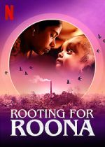 Watch Rooting for Roona 123moviesfree