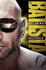 Watch WWE Batista: The Animal Unleashed 123moviesfree