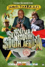 Watch Schuks Tshabalala's Survival Guide to South Africa 123moviesfree