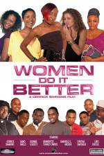 Watch Women Do It Better 123moviesfree