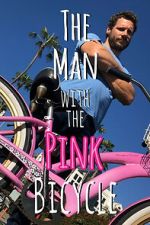 Watch The Man with the Pink Bicycle 123moviesfree