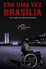Watch Once There Was Brasilia 123moviesfree