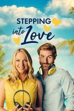 Watch Stepping into Love 123moviesfree