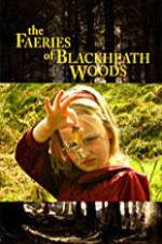 Watch The Faeries of Blackheath Woods 123moviesfree