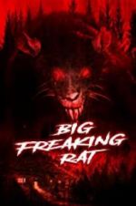 Watch Big Freaking Rat 123moviesfree