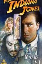 Watch The Adventures of Young Indiana Jones: Masks of Evil 123moviesfree