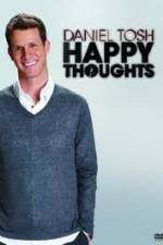 Watch Daniel Tosh: Happy Thoughts 123moviesfree