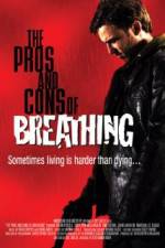 Watch The Pros and Cons of Breathing 123moviesfree