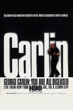 Watch George Carlin: You Are All Diseased (TV Special 1999) 123moviesfree