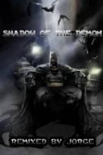 Watch The Dark Knight: Shadow of the Demon 123moviesfree