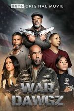 Watch War Dawgz 123moviesfree