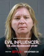 Watch Evil Influencer: The Jodi Hildebrandt Story 123moviesfree