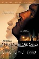 Watch A New Day in Old Sana'a 123moviesfree