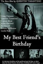 Watch My Best Friend's Birthday 123moviesfree