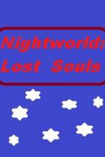 Watch Nightworld: Lost Souls 123moviesfree