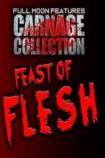 Watch Carnage Collection: Feast of Flesh 123moviesfree