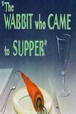 Watch The Wabbit Who Came to Supper 123moviesfree