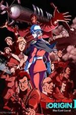 Watch Mobile Suit Gundam: The Origin I - Blue-Eyed Casval 123moviesfree
