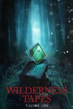 Watch Wilderness Tapes: Volume One 123moviesfree