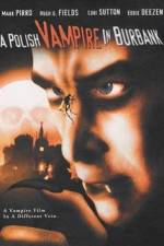 Watch Polish Vampire in Burbank 123moviesfree
