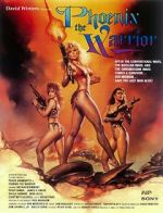 Watch Phoenix the Warrior 123moviesfree