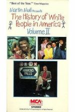 Watch The History of White People in America: Volume II 123moviesfree