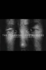 Watch The Pembrokeshire Murders: Catching the Gameshow Killer 123moviesfree