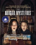 Watch The Abigail Mysteries 123moviesfree