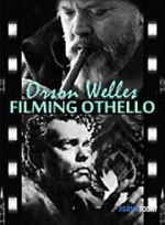 Watch Filming \'Othello\' 123moviesfree