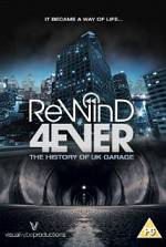 Watch Rewind 4Ever: The History of UK Garage 123moviesfree