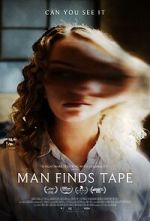 Watch Man Finds Tape 123moviesfree