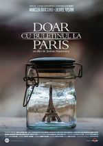 Watch Doar cu buletinul la Paris 123moviesfree