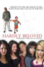 Watch Hardly Beloved 123moviesfree